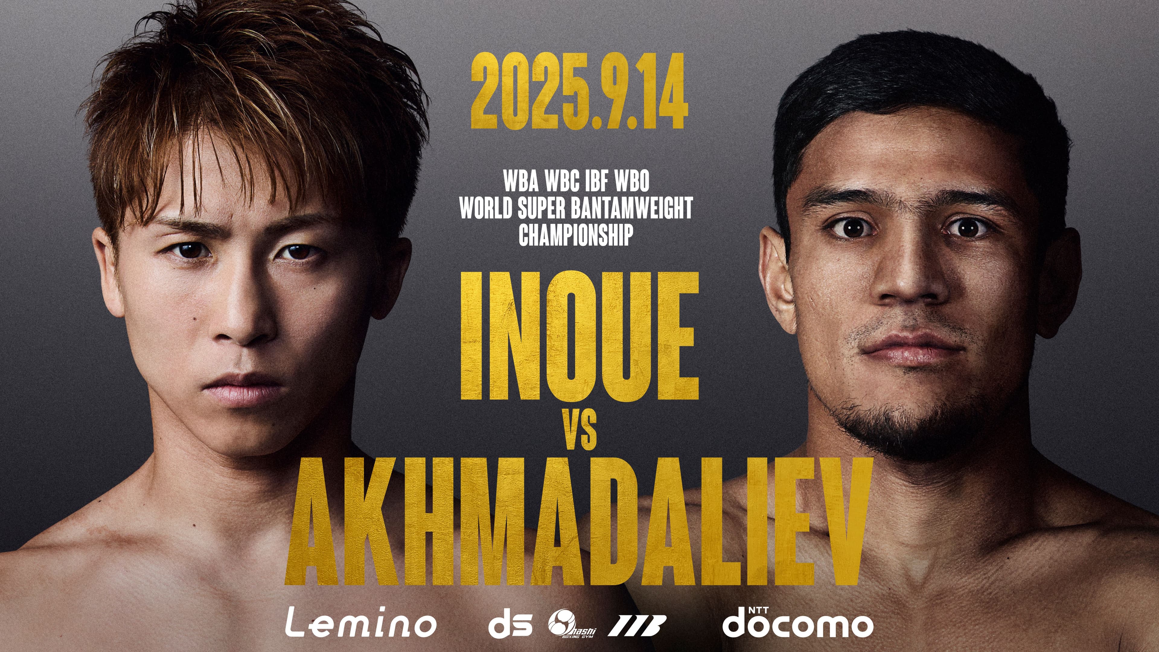 NTT Docomo Presents Lemino BOXING Triple World Title Match INOUE vs AKHMADALIEV